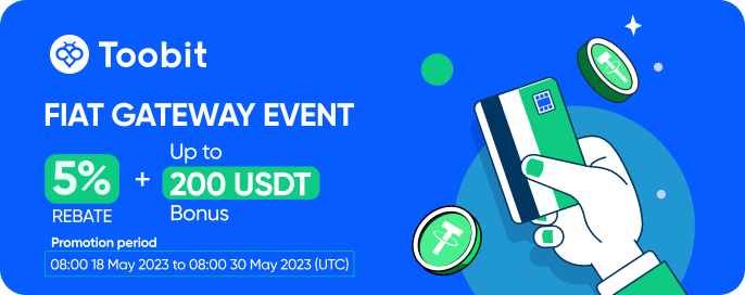 fiat-gateway-event-5-rebate-up-to-200-usdt-bonus-toobit