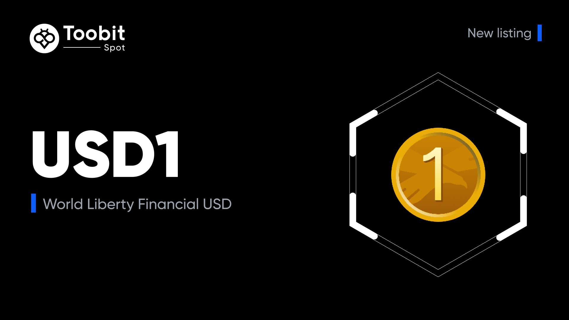Toobit Lists World Liberty Financial USD (USD1) for Spot Trading – Toobit